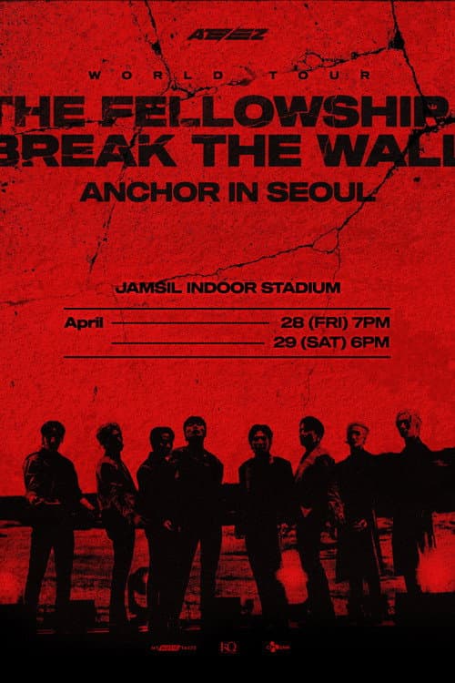 Plakat: ATEEZ WORLD TOUR [THE FELLOWSHIP : BREAK THE WALL] ANCHOR IN SEOUL