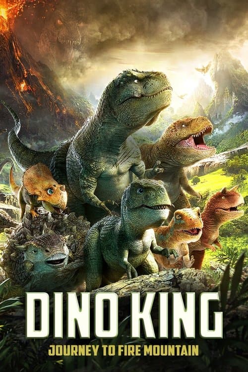Plakat: Dino King: Journey to Fire Mountain