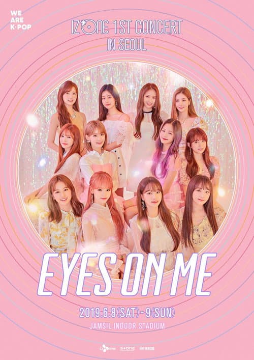 Plakat: 아이즈원 (IZ*ONE) - 1ST CONCERT IN SEOUL [EYES ON ME]