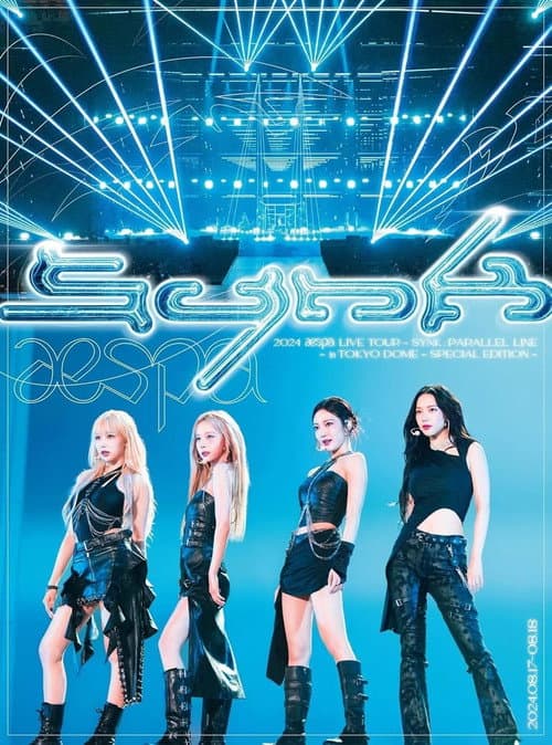Plakat: 2024 aespa LIVE TOUR – SYNK：PARALLEL LINE – in TOKYO DOME -SPECIAL EDITION