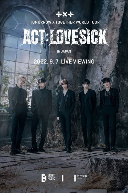 Plakat: TOMORROW X TOGETHER WORLD TOUR  'ACT:LOVESICK'