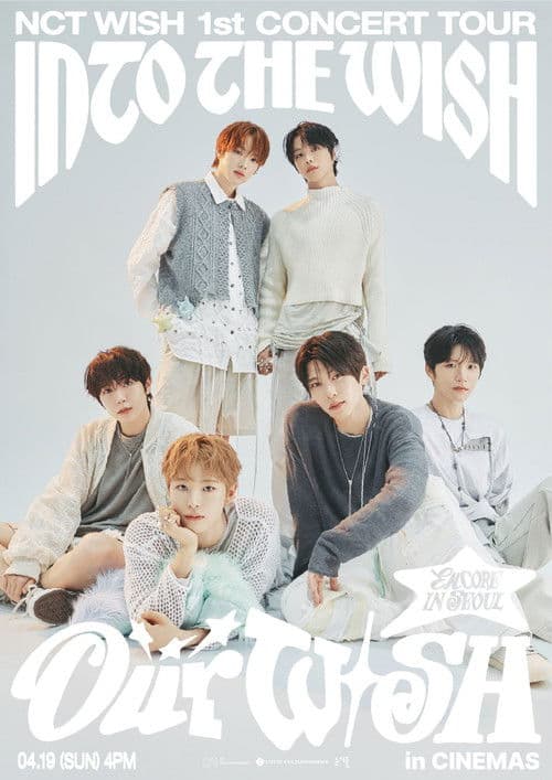 Plakat: 2026 NCT WISH 1st CONCERT TOUR ‘INTO THE WISH : Our WISH’ ENCORE IN SEOUL in CINEMAS
