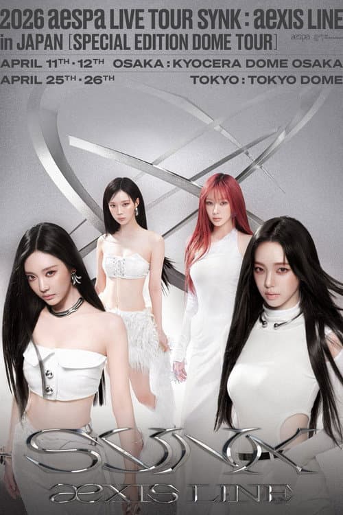 Plakat: aespa - 2026 Live Tour SYNK：aexis LINE in JAPAN - SPECIAL EDITION DOME TOUR