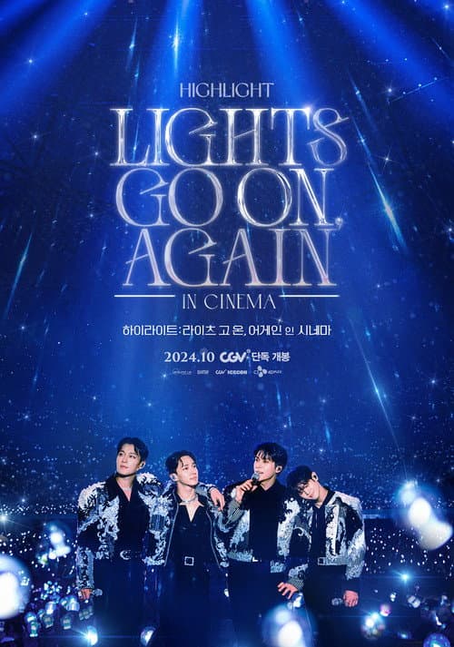 Plakat: HIGHLIGHT: LIGHTS GO ON, AGAIN IN CINEMA