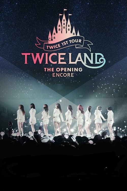 Plakat: TWICE TOUR [TWICELAND : THE OPENING ENCORE]