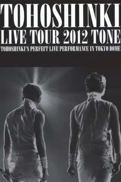Plakat: TOHOSHINKI LIVE TOUR 2012 ~TONE~