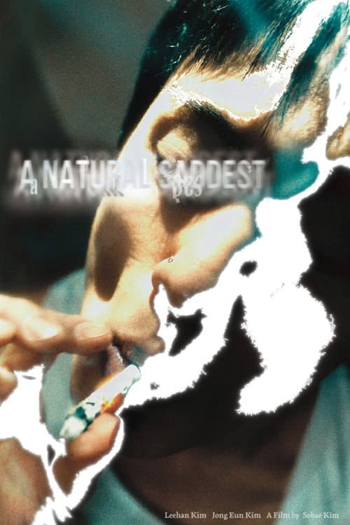 Plakat: A Natural Saddest