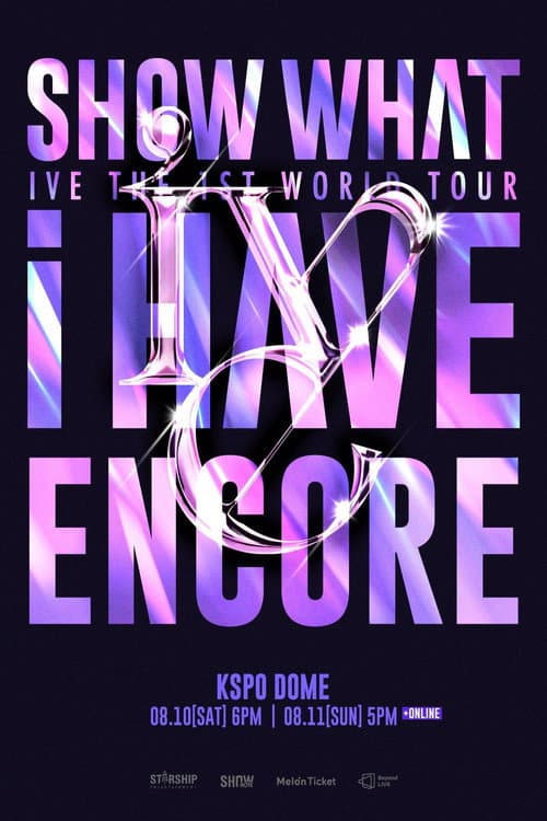 Plakat: IVE THE 1ST WORLD TOUR SHOW WHAT I HAVE - ENCORE