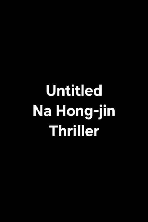 Plakat: Untitled Na Hong-jin Thriller