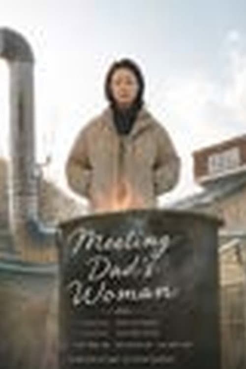 Plakat: Meeting Dad's Woman