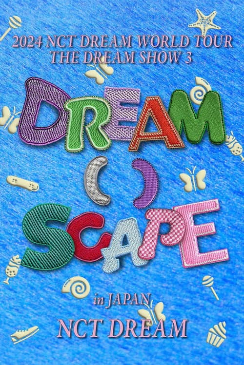 Plakat: 2024 NCT DREAM WORLD TOUR  THE DREAM SHOW 3 - DREAM( )SCAPE in JAPAN