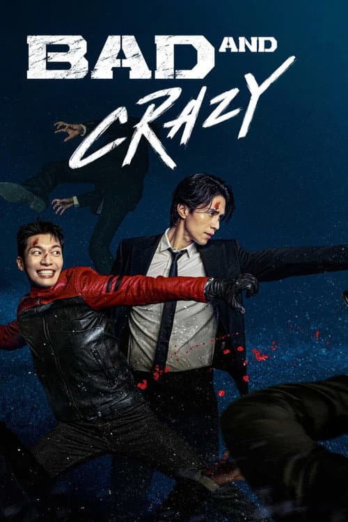 Plakat: Bad and Crazy
