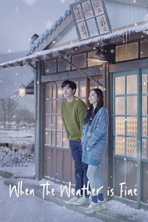 Plakat: When the Weather is Nice