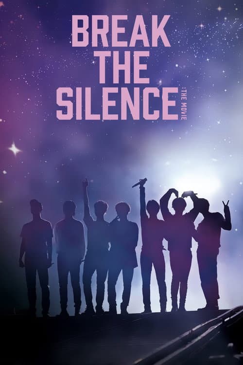Plakat: Break the Silence: The Movie