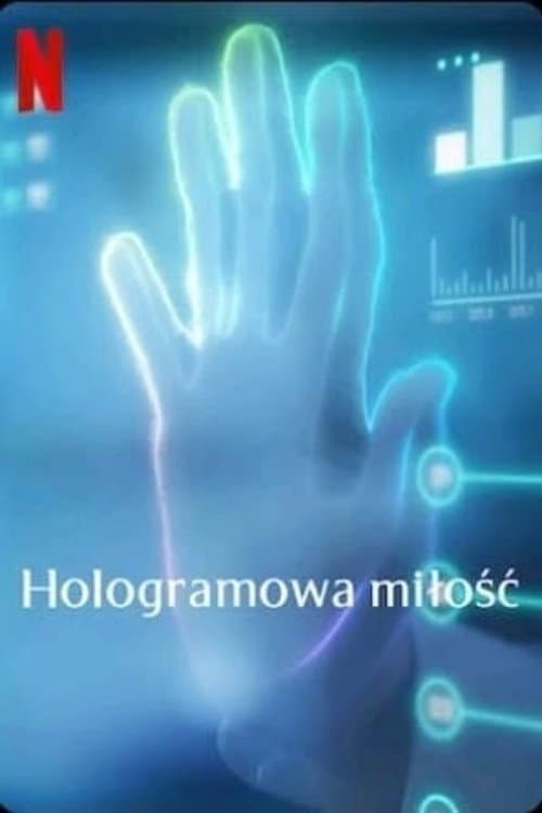 Plakat: Hologramowa miłość