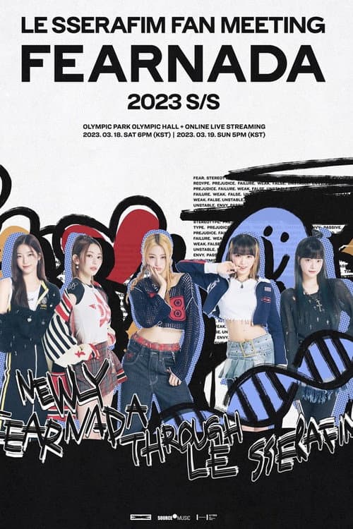 Plakat: LE SSERAFIM Fan Meeting [FEARNADA] 2023 S/S in Seoul