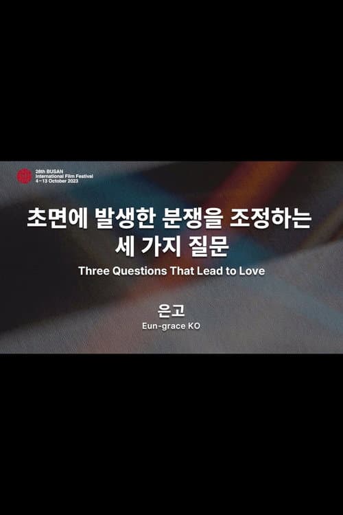 Plakat: Three Questions That Lead to Love