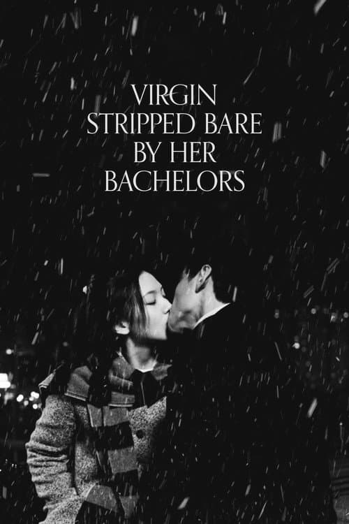 Plakat: Virgin Stripped Bare by Her Bachelors