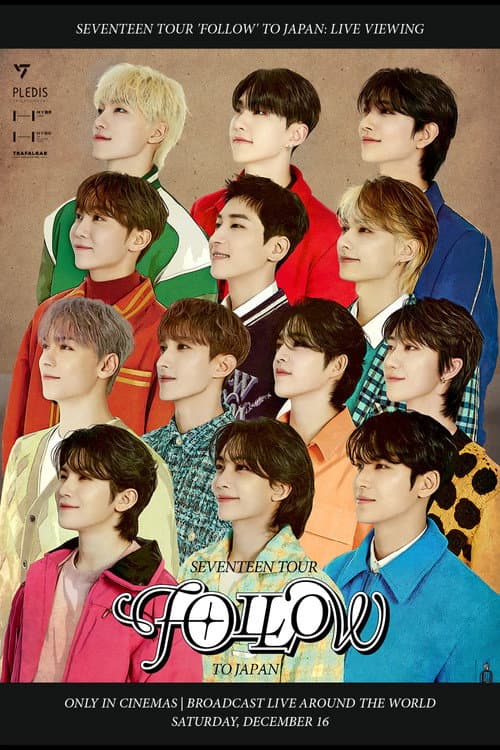 Plakat: SEVENTEEN TOUR 'FOLLOW' TO JAPAN: LIVE VIEWING