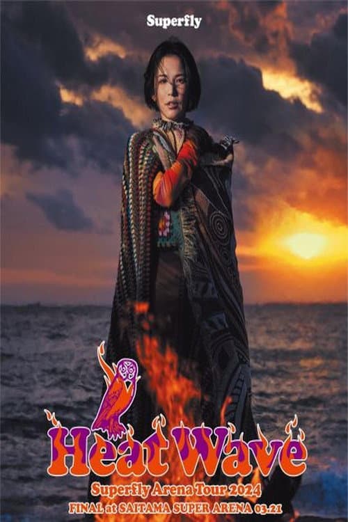 Plakat: Superfly - Arena Tour 2024 Heat Wave