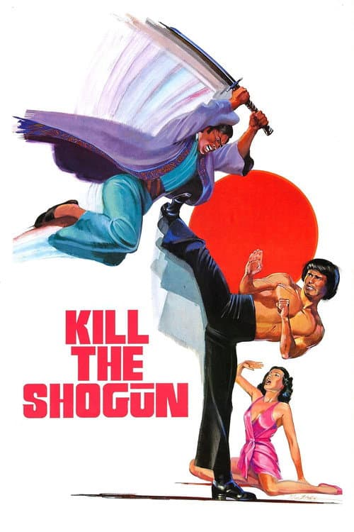 Plakat: Kill the Shogun