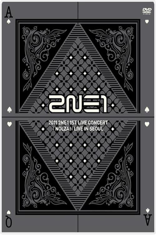 Plakat: 2NE1: 1st Live Concert NOLZA