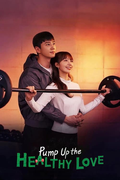 Plakat: Pump Up the Healthy Love