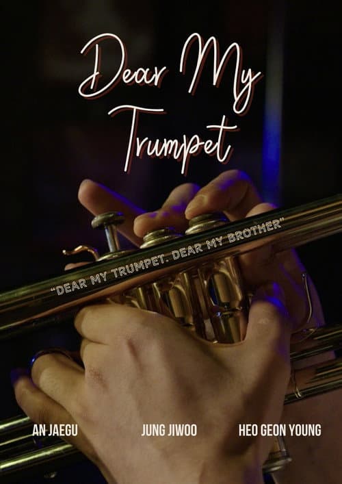 Plakat: Dear My Trumpet