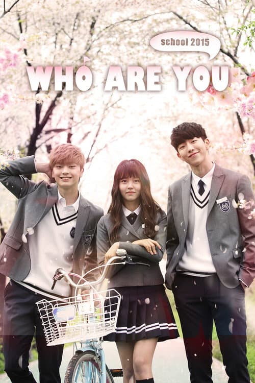 Plakat: Who Are You: School 2015