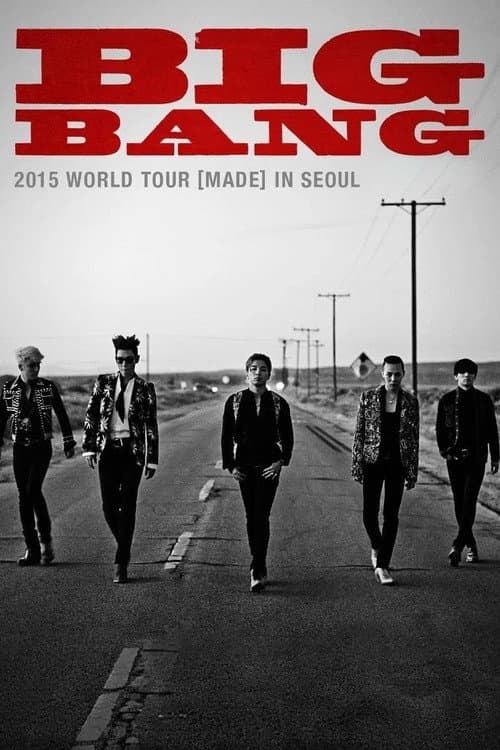 Plakat: BIGBANG WORLD TOUR 2015 [MADE] IN SEOUL