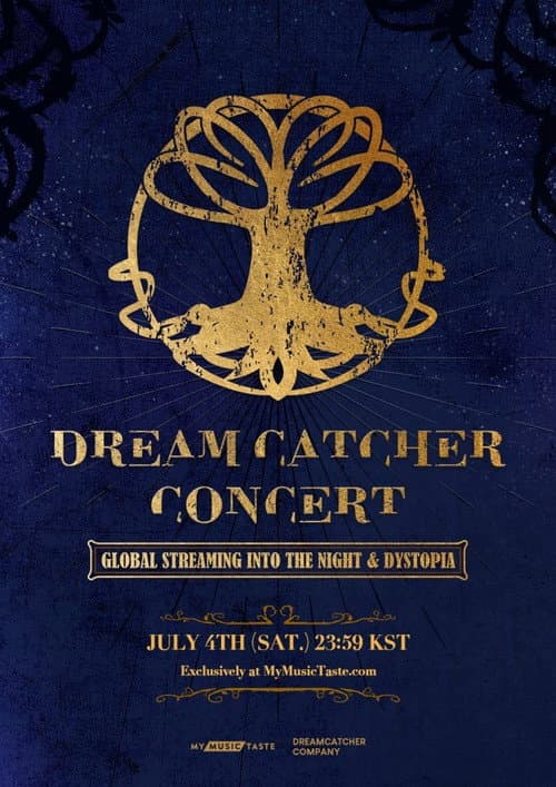 Plakat: DREAMCATCHER CONCERT: GLOBAL STREAMING INTO THE NIGHT & DYSTOPIA
