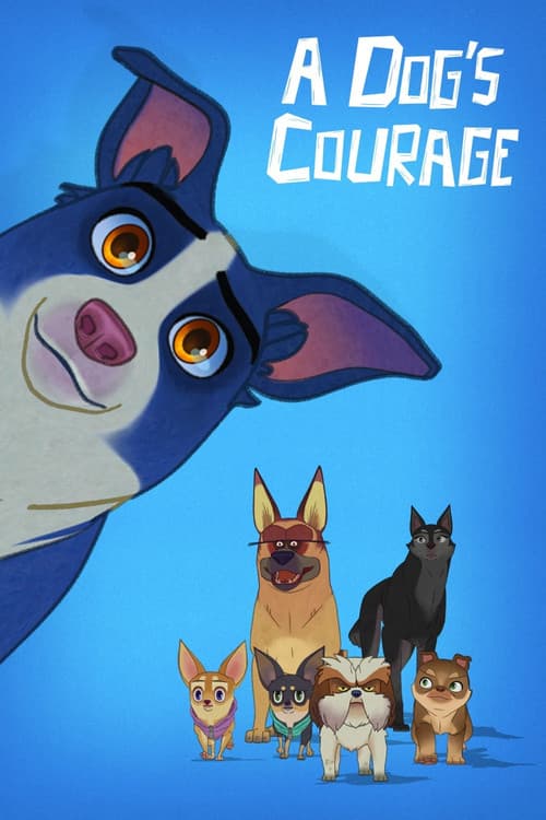 Plakat: A Dog's Courage