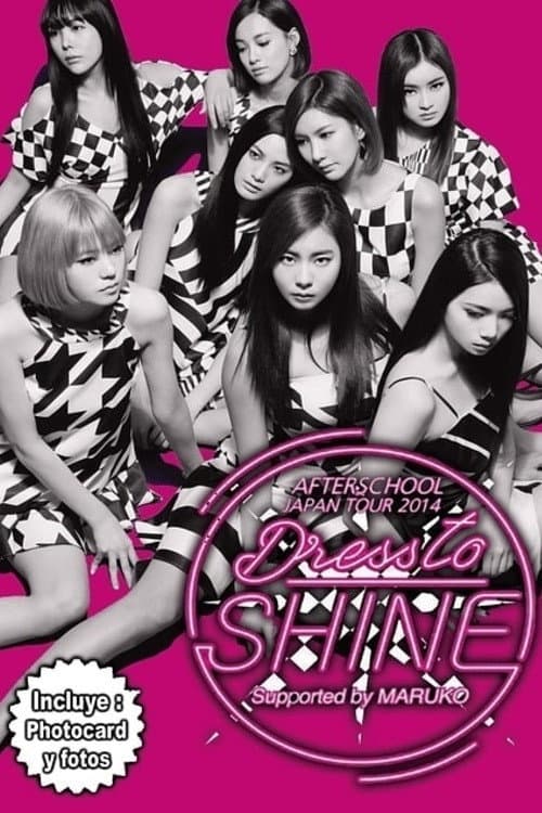 Plakat: AFTER SCHOOL - JAPAN TOUR 2014 - DRESS TO SHINE