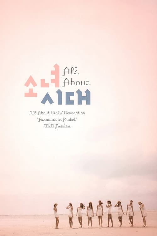Plakat: All About Girls' Generation: Paradise in Phuket