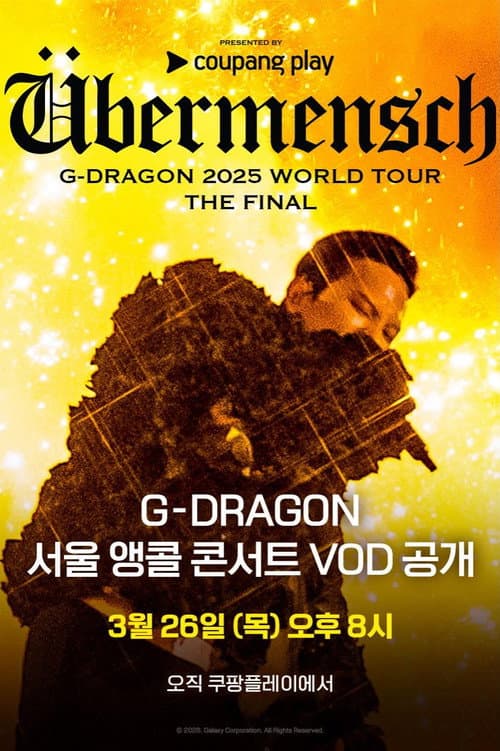 Plakat: ÜBERMENSCH G-DRAGON 2025 WORLD TOUR THE FINAL