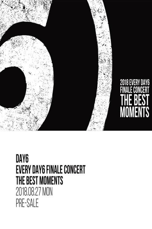 Plakat: 데이식스(DAY6) - Every DAY6 Finale Concert - The Best Moments