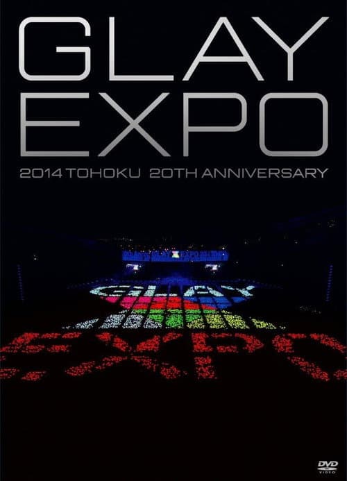 Plakat: GLAY EXPO 2014 TOHOKU 20th Anniversary