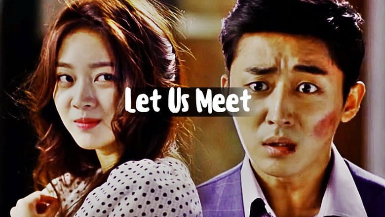Kadr z Let Us Meet, Joo Oh