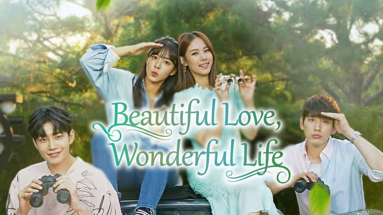 Kadr z Beautiful Love, Wonderful Life