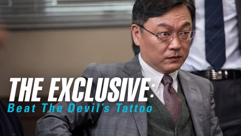 Kadr z The Exclusive: Beat the Devil's Tattoo