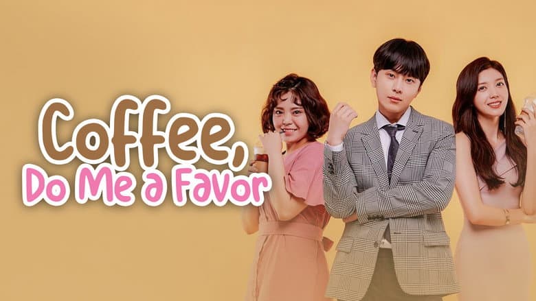 Kadr z Coffee, Do Me a Favor