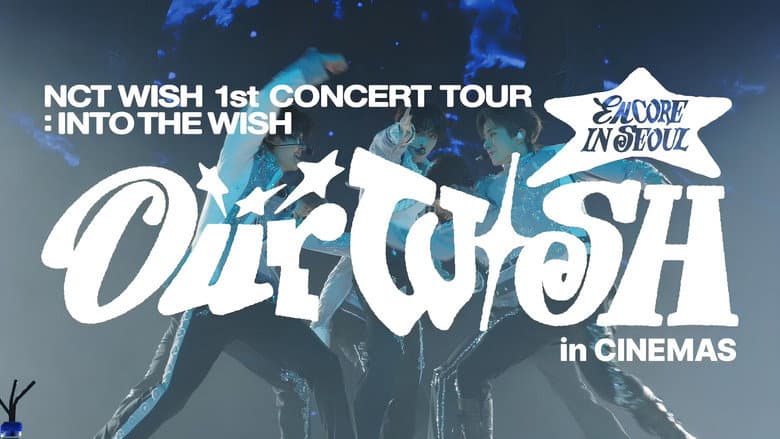 Kadr z 2026 NCT WISH 1st CONCERT TOUR ‘INTO THE WISH : Our WISH’ ENCORE IN SEOUL in CINEMAS