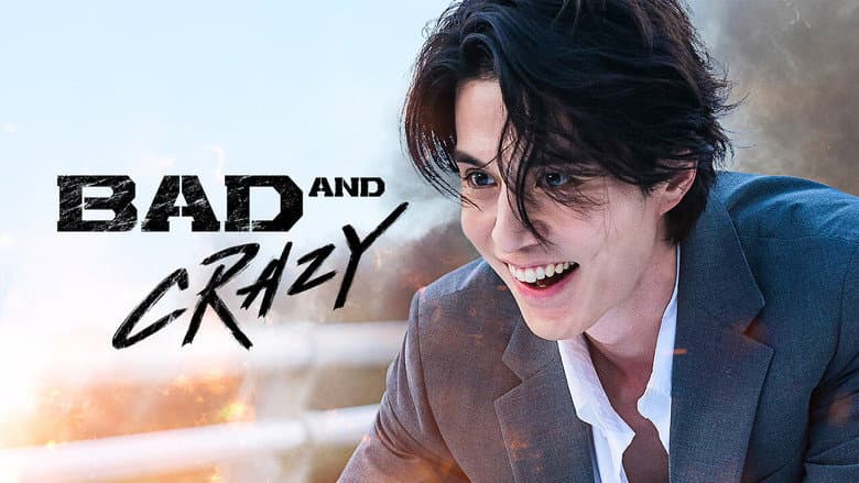 Kadr z Bad and Crazy