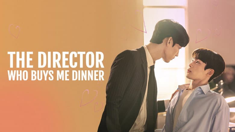 Kadr z The Director Who Buys Me Dinner