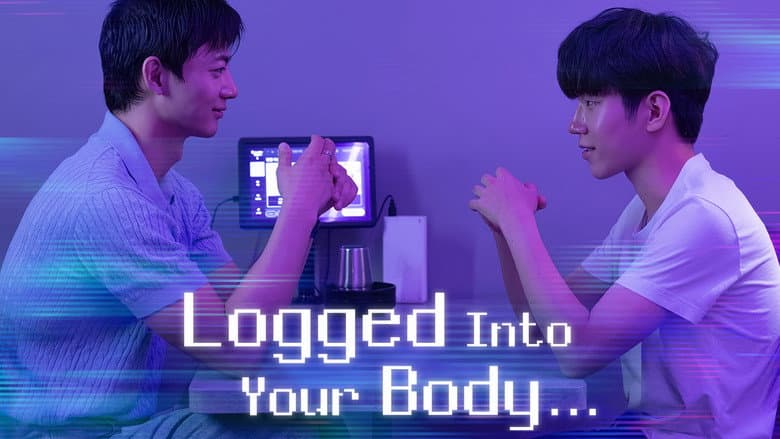 Kadr z Logged Into Your Body
