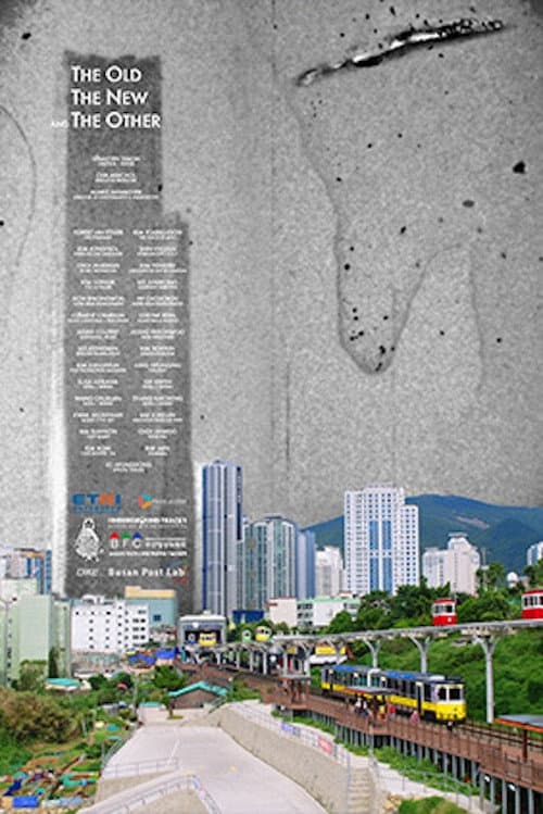 Plakat: The Old, the New and the Other