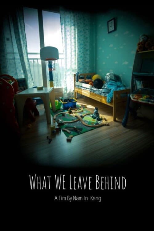 Plakat: What We Leave Behind
