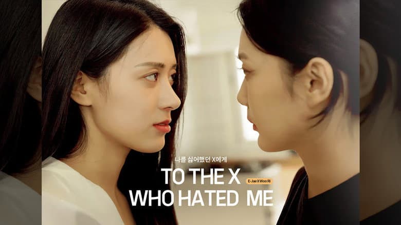 Kadr z To The X Who Hated Me